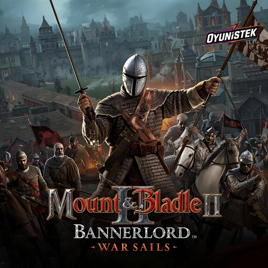 Mount & Blade II: Bannerlord War Sails Rehberi